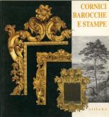 Cornici barocche e stampe.