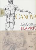 CANOVA. LA BELLEZZA E LA VIRTÙ. DISEGNI, DIPINTI E SCULTURE DALLE COLLEZIONI DI TORINO...