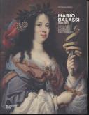 MARIO BALASSI 1604-1667. CATALOGO COMPLETO DEI DIPINTI E DEI DISEGNI