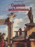 IL CAPRICCIO ARCHITETTONICO IN ITALIA NEL XVII E XVIII SECOLO