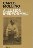 Carlo Mollino. Allusioni Iperformali. Hyperformal allusions