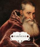 I farnese. Architettura, arte e potere