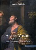 Andrea Vaccaro - Naples, 1604-1670 - His documented life and art