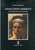 Gioacchino Assereto (1600-1650) e i Pittori della Sua Scuola.