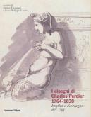 I DISEGNI DI CHARLES PERCIER 1764-1838. EMILIA E ROMAGNA NEL 1791