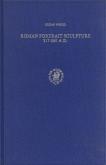 Roman portrait sculpture 217-260 A.D. The transformation of an artistic tradition.