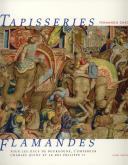 TAPISSERIES FLAMANDES - POUR LES DUCS DE BOURGOGNE, L\