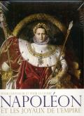 NAPOLEON ET LES JOYAUX DE L?EMPIRE - POUR L?HONNEUR ET POUR LA GLOIRE