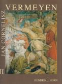 JAN CORNELISZ VERMEYEN. PAINTER OF CHARLES V AND HIS CONQUEST OF TUNIS
