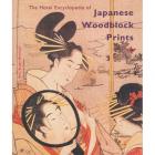 The Hoteï Encyclopedia of Japanese Woodblock Prints (2 vols.)