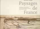 PAYSAGES DE FRANCE - DESSINES PAR LAMBERT DOOMER ET LES ARTISTES HOLLANDAIS ET FLAMANDS DES XVIE ET