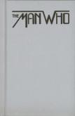 THE MAN WHO