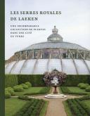 LES SERRES ROYALES DE LAEKEN