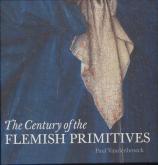 THE CENTURY OF THE FLEMISH PRIMITIVES