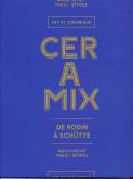 CERAMIX DE RODIN À SCHÜTTE