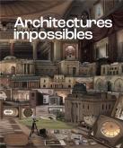 ARCHITECTURES IMPOSSIBLES