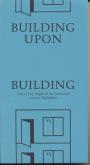 BUILDIN UPON BUILDING