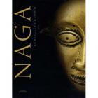 NAGA. LA BEAUTÉ DE L\