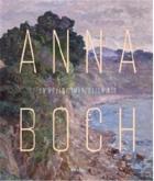 ANNA BOCH UN VOYAGE IMPRESSIONNISTE