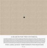 A Search for the Universal. The Axel & May Vervoordt Foundation
