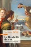LA BOUTEILLE DE VIN. HISTOIRE D\