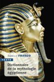 DICTIONNAIRE DE MYTHOLOGIE éGYPTIENNE