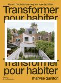 TRANSFORMER POUR HABITER - QUAND L\