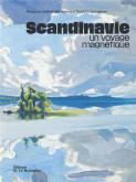 SCANDINAVIE. UN VOYAGE MAGNéTIQUE