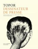 TOPOR DESSINATEUR DE PRESSE