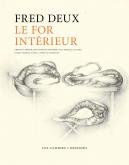 FRED DEUX. LE FOR INTÉRIEUR