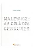 MALEWICZ. AU-DELà DES CENSURES