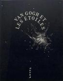 VAN GOGH ET LES éTOILES