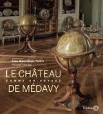 LE CHÂTEAU DE MEDAVY - COMME UN VOYAGE