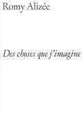 DES CHOSES QUE J\