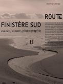 ROUTE FINISTÃˆRE SUD. CARNET, SONORE, PHOTOGRAPHIE
