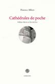 CATHEDRALES DE POCHE,  WILLIAM MORRIS ET L ART DU LIVRE