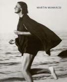 MARTIN MUNKACSI. THINK WHILE YOU SHOOT