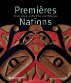 PREMIERES NATIONS - ARTS ET CULTURES DU NORD-OUEST DE L\