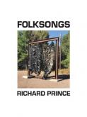 RICHARD PRINCE. FOLKSONGS