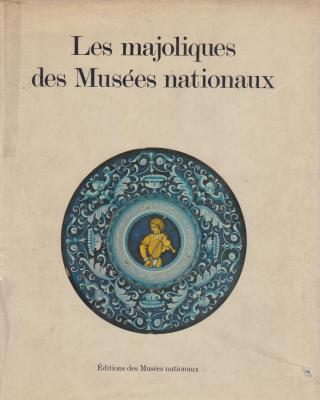 les-majoliques-des-musees-nationaux-