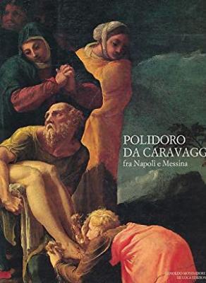 polidoro-da-caravaggio-fra-napoli-e-messina