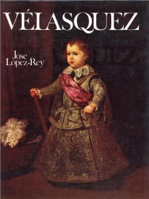 velasquez-artiste-et-createur-avec-un-catalogue-raisonne-de-son-oeuvre-integral-