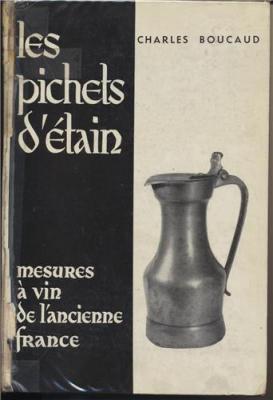 les-pichets-d-etain-mesures-a-vin-de-l-ancienne-france-