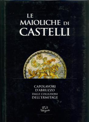 le-maioliche-di-castelli-capolavori-d-abruzzo-dalle-collezioni-dell-ermitage-