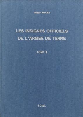 les-insignes-officiels-de-l-armee-de-terre-tome-2