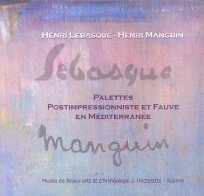 henri-lebasque-henri-manguin-palettes-postimpressionniste-et-fauve-en-mediterranee-