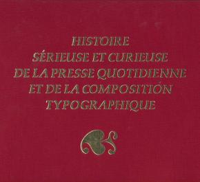 histoire-serieuse-et-curieuse-de-la-presse-quotidienne-et-de-la-composition-typographique