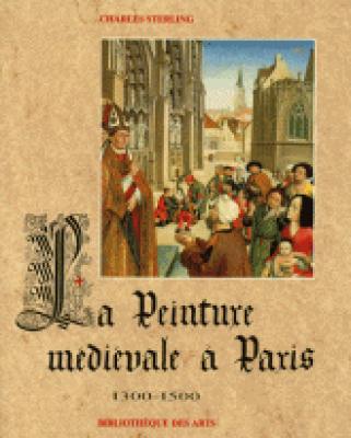 la-peinture-mEdiEvale-À-paris-1300-1500-tome-2