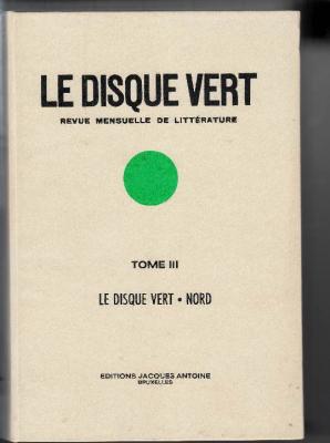 le-disque-vert-tome-3-revue-mensuelle-de-litterature-