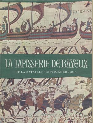 la-tapisserie-de-bayeux-et-la-bataille-du-pommier-gris